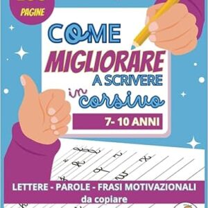 Come migliorare a scrivere in corsivo